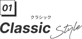 01 Classic Style